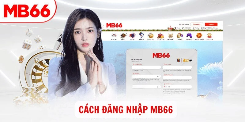 Quy trình đăng nhập Mb66