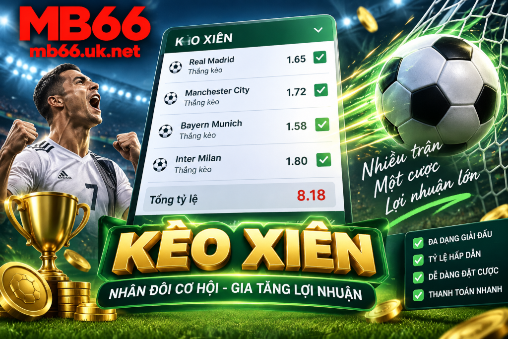 Hướng dẫn đọc kèo xiên và cách chơi kèo tại nhà cái Mb66